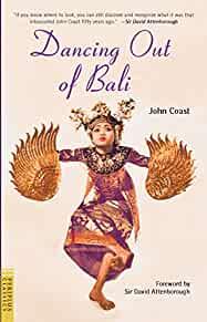 Dancing Out of Bali (Periplus Classics Series)