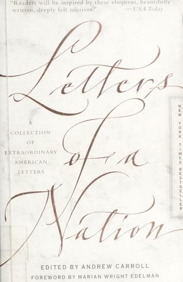 Letters of a nation : a collection of extraordinary American letters