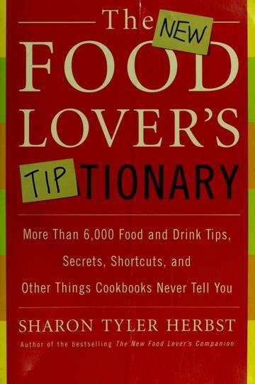 The New Food Lover's Tiptionary