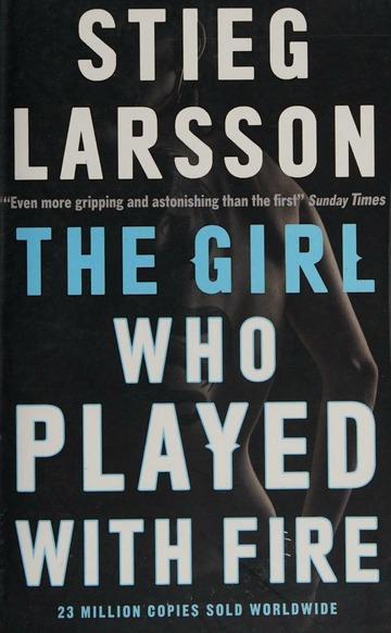 The girl who played with fire