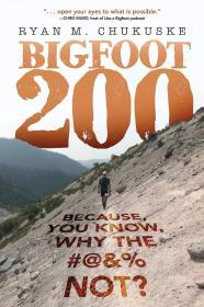 Bigfoot 200: Because, You Know, Why The #&% Not