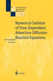 Numerical Solution of Time-Dependent Advection-Diffusion-Reaction Equations (Springer Series in Computational Mathematics, 33)