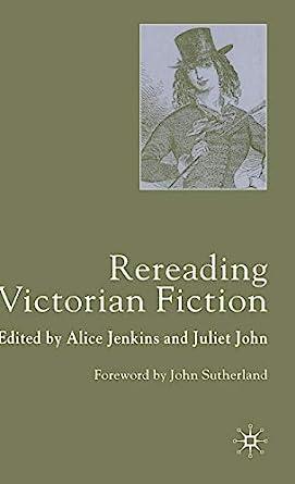 Rereading Victorian Fiction