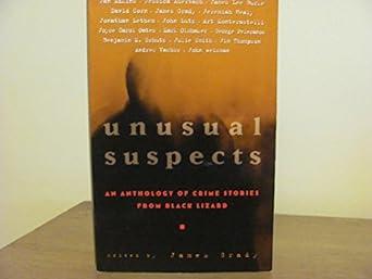 Unusual Suspects: A New Anthology of Crime Stories from Black Lizard