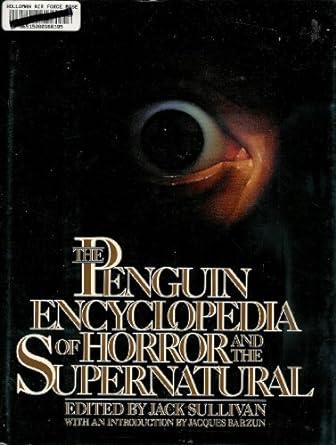 The Penguin Encyclopedia of Horror and the Supernatural