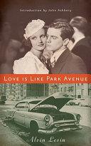 Love is Like Park Avenue