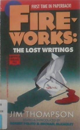 Fireworks: The Lost Writings