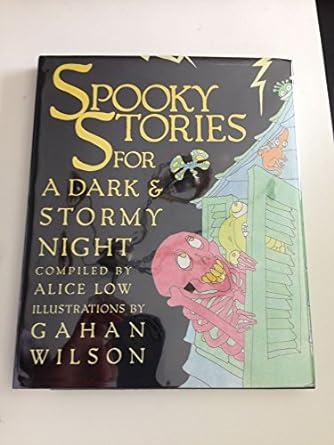 Spooky Stories for a Dark and Stormy Night