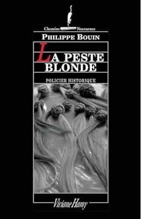 La Peste blonde