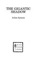 The Gigantic Shadow