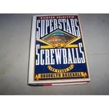 Superstars and Screwballs: 100 Years of .