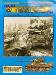 The M4 Sherman at War: The European Theater 1942 -1945
