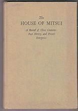 The House of Mitsui. A record of Three Centuries: Past History and Present Enterprises