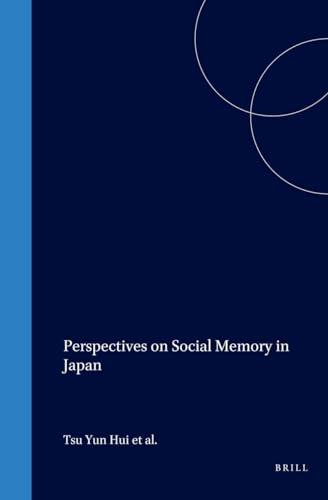 Perspectives On Social Memory In Japan (No dustjacket)