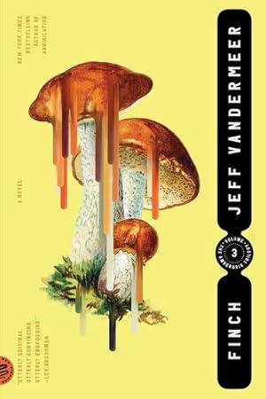 Finch: A Novel (The Ambergris Trilogy, 3) by.