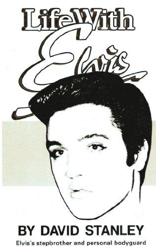 Life with Elvis