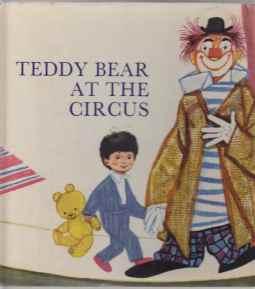 Teddy Bear at the Circus Original Title: Teddy Im Zirkus