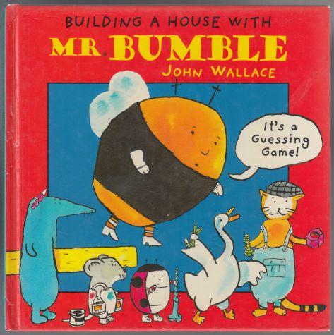 Image for Building A House With Mr. Bumble Building A House With Mr. Bumble
