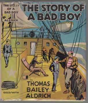 Image for The Story of a Bad Boy The Story of a Bad Boy