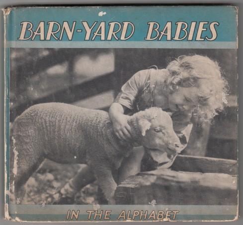 Image for Barn-Yard Babies In The Alphabet Barn-Yard Babies In The Alphabet