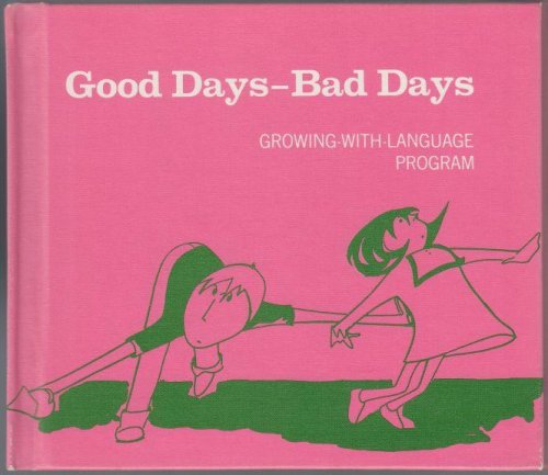 Image for Good Days - Bad Days Growing with Language Program Good Days - Bad Days Growing with Language Program