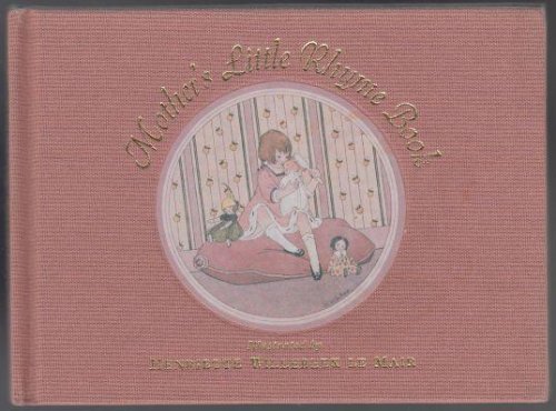 Image for Mother's Little Rhyme Book A Collection of Favorite Nursery Rhymes Mother's Little Rhyme Book A Collection of Favorite Nursery Rhymes