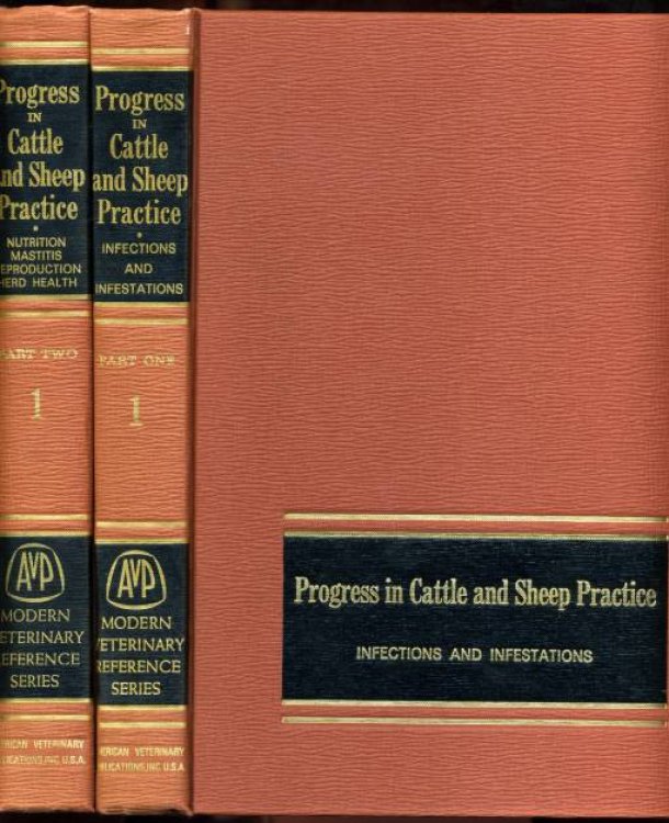 Image for Progress in Cattle & Sheep Practice 2 Vols (Part One & Two) Book Number Eight and Nine in the Modern Veterinary Series Progress in Cattle & Sheep Practice 2 Vols (Part One & Two) Book Number Eight and Nine in the Modern Veterinary Series