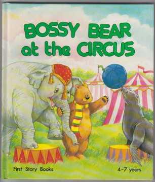 Image for Bossy Bear at the Circus Bossy Bear at the Circus