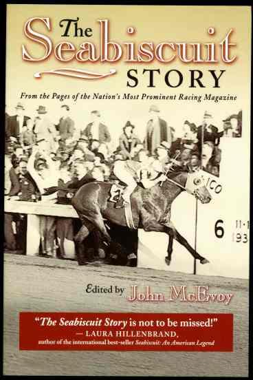 Image for The Seabiscuit Story From the Pages of the Nation's Most Prominent Racing Magazine The Seabiscuit Story From the Pages of the Nation's Most Prominent Racing Magazine