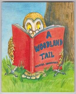 Image for A Woodland Tail A Woodland Tail