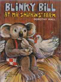 Image for Blinky Bill at Mr Smifkins' Farm Young Australia Series Blinky Bill at Mr Smifkins' Farm Young Australia Series