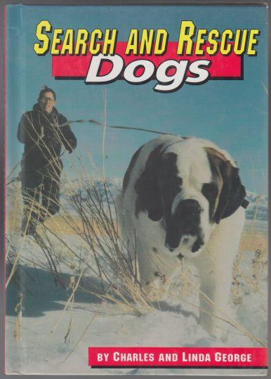 Image for Search and Rescue Dogs Search and Rescue Dogs