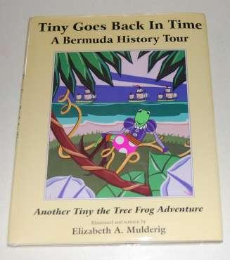 Image for Tiny Goes Back In Time A Bermuda History Tour Tiny Goes Back In Time A Bermuda History Tour