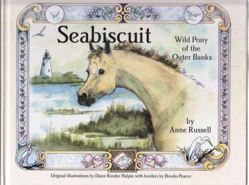 Image for Seabiscuit Wild Pony of the Outer Banks Seabiscuit Wild Pony of the Outer Banks