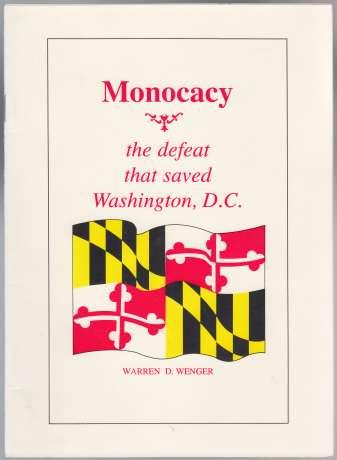 Monocacy the Defeat That Saved Washington, D.C. TWICE SIGNED