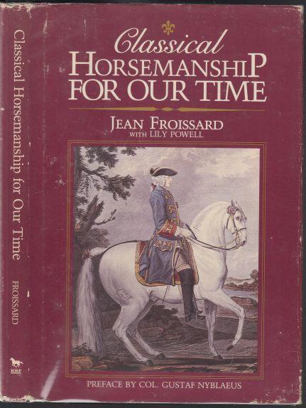 Image for Classical Horsemanship for Our Time Classical Horsemanship for Our Time