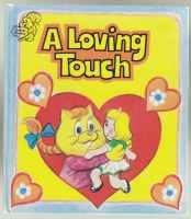 Image for A Loving Touch A Loving Touch