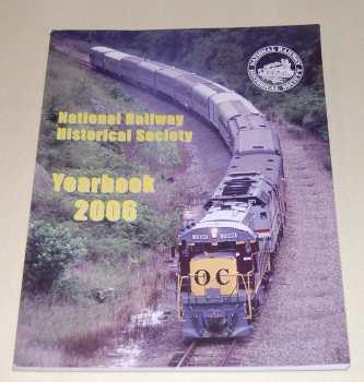 Image for National Railway Historical Society Yearbook 2006 w/Bonus National Railway Historical Society Yearbook 2006 w/Bonus