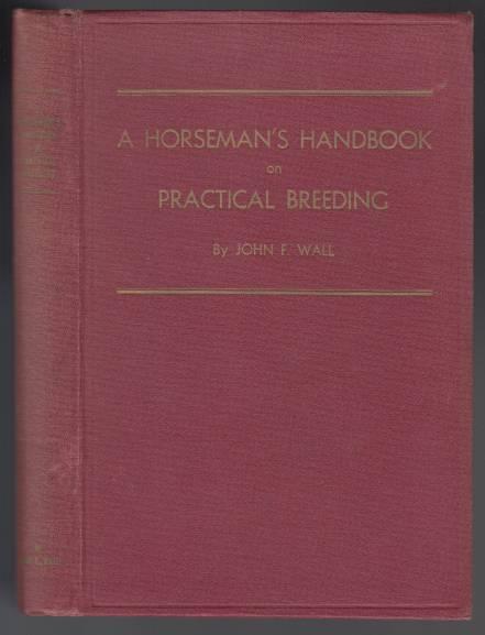 A Horseman's Handbook on Practical Breeding