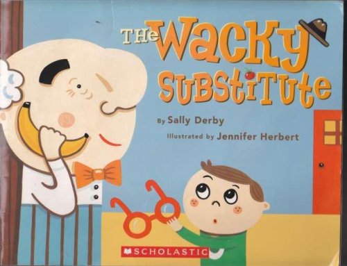 Image for The Wacky Substitute BOOK & CD The Wacky Substitute BOOK & CD