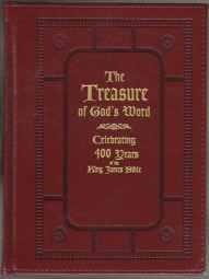 Image for The Treasure of God's Word Celebrating 400 Years of the King James Bible The Treasure of God's Word Celebrating 400 Years of the King James Bible