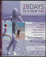 Image for 28 Days To A New You 28 Days To A New You