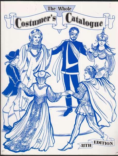 The Whole Costumer's Catalog 11th Edition