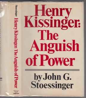 Image for Henry Kissinger: The Anguish of Power Henry Kissinger: The Anguish of Power