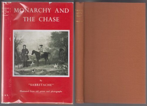 Image for Monarchy and the Chase Monarchy and the Chase