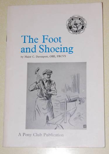 Image for The Foot and Shoeing A Pony Club Book Film Strip Book No. 6. The Foot and Shoeing A Pony Club Book Film Strip Book No. 6.