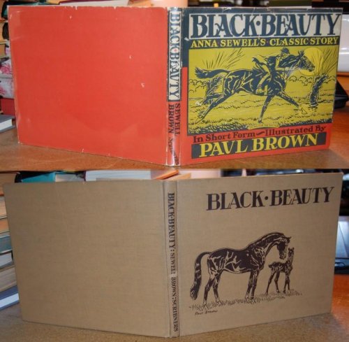 Image for Black Beauty Told in Short Form and in Pictures by Paul Brown Black Beauty Told in Short Form and in Pictures by Paul Brown