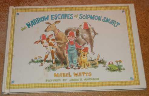 Image for The Narrow Escapes of Solomon Smart The Narrow Escapes of Solomon Smart