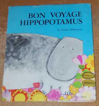 Image for Bon Voyage Hippopotamus Bon Voyage Hippopotamus