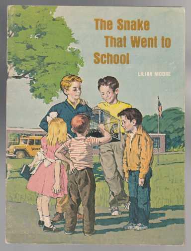 Image for The Snake That Went To School The Snake That Went To School